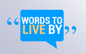 071615_Words-to-Live-By